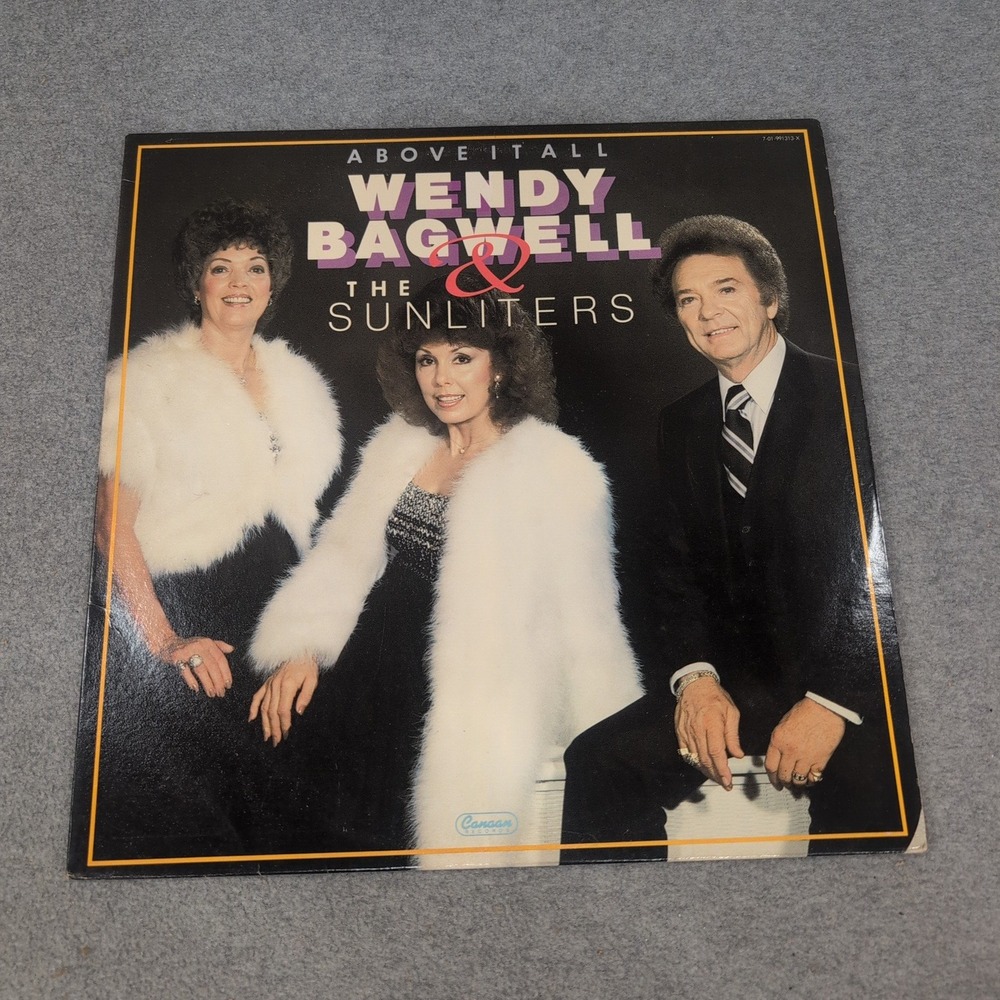 Wendy Bagwell & The Sunliters Above It All Vinyl LP Canaan Records 1984 - Picture 1 of 2
